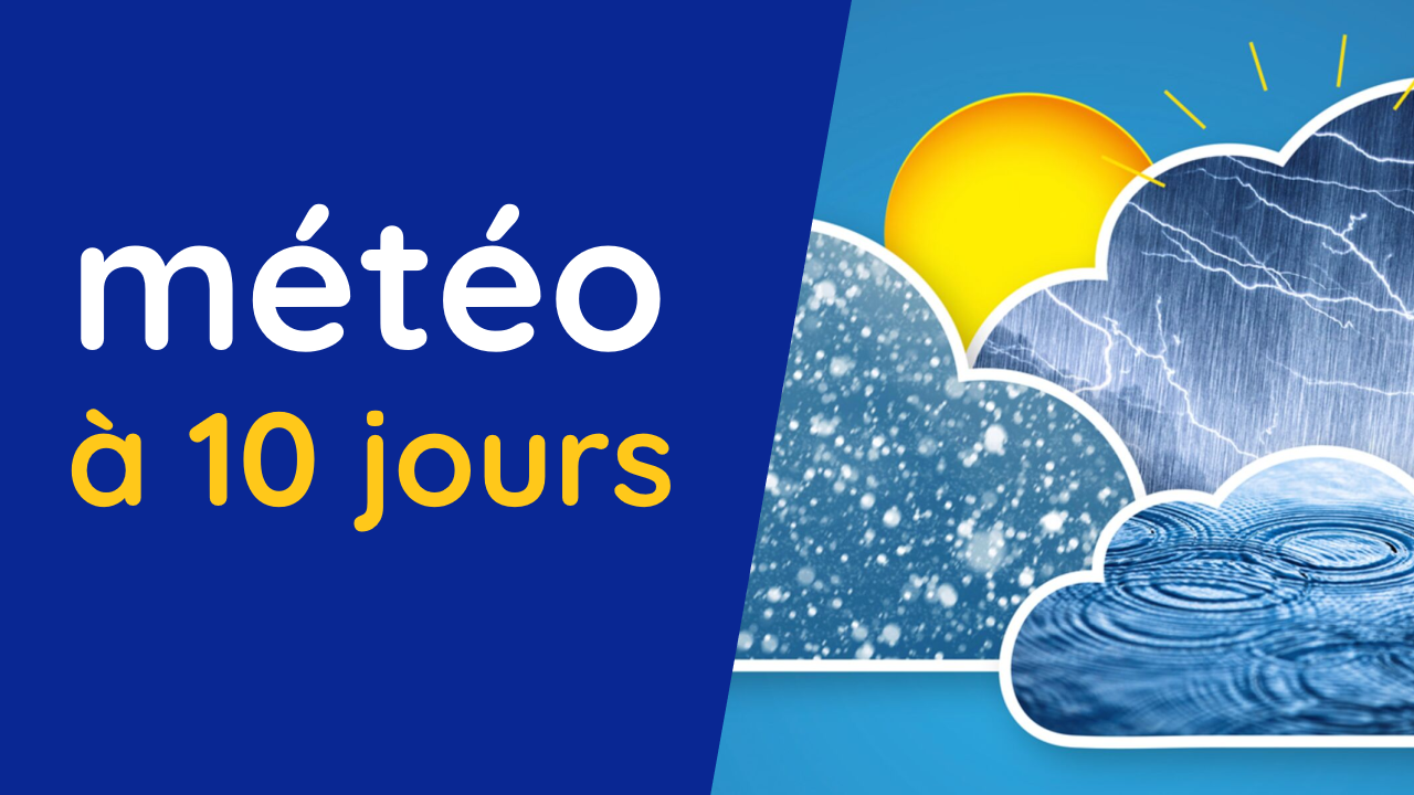 meteo tours france 10 jours